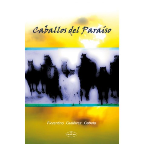 Caballos del paraíso