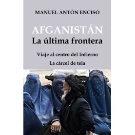 Afganistán, la última frontera