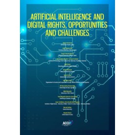 Artificial Intelligence and Digital Rights, Opportunities and Challenges