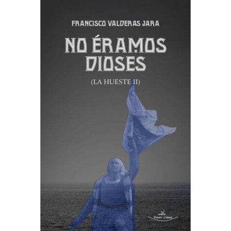 No éramos dioses